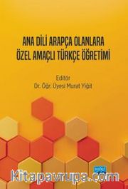 Ana Dili Arapça Olanlara Özel Amaçlı Türkçe Öğretimi