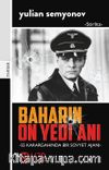 Baharın On Yedi Anı & SS Karargahında Bir Sovyet Ajanı