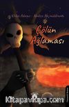 Çölün Ağlaması