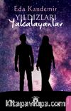 Yıldızları Yakalayanlar