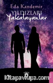 Yıldızları Yakalayanlar