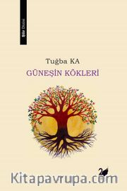Güneşin Kökleri