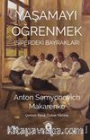 Yaşamayı Öğrenmek (Siperdeki Bayraklar)