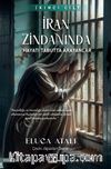 İran Zindanında 2 & Hayatı Tabutta Arayanlar