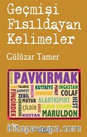 Geçmişi Fısıldayan Kelimeler