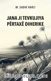 Jana Ji Tevkujiya Pêrtaxê  Diherike 