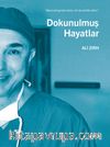 Dokunulmuş Hayatlar