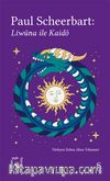 Everest Açıkhava 40 / Paul Scheerbart:  Liwûna ile Kaidô
