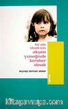 Bir Aile Olmak İçin Akşam Yemeğinde Beraber Olmak