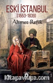 Eski İstanbul (1553-1839)