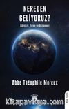 Nereden Geliyoruz? & Gökyüzü, Evren ve Astronomi