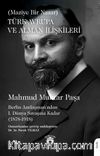 Türk-Avrupa ve Alman İlişkileri (Maziye Bir Nazar) Berlin Antlaşması’ndan I. Dünya Savaşına Kadar (1878-1918)