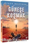 Güneşe Koşmak