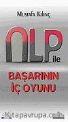 NLP ile Başarının İç Oyunu