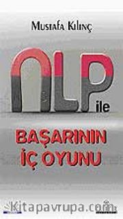 NLP ile Başarının İç Oyunu