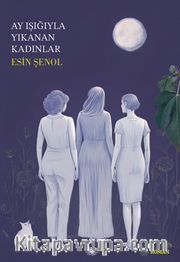 Ay Işığıyla Yıkanan Kadınlar