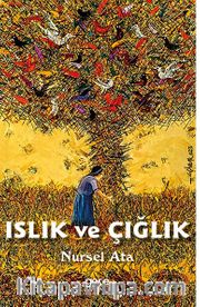 Islık ve Çığlık