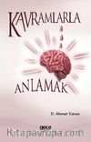 Kavramlarla Anlamak