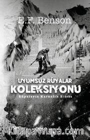 Uyumsuz Rüyalar Koleksiyonu <br /> Rüyaların Karanlık Sınırı