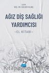 Ağız Diş Sağlığı Yardımcısı El Kitabı