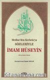 Medine'den Kerbela'ya Sözleriyle İmam Hüseyin