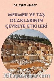 Mermer ve Taş Ocaklarının Çevreye Etkileri