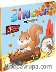 Anne Sincap ve Kirpi / Hareketli Kitaplar Serisi