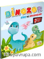 Dinozor Dino ve Arkadaşları / Hareketli Kitaplar Serisi