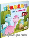 Dinozor Dino ve Kız Kardeşi / Hareketli Kitaplar Serisi