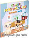 Evcil Hayvanlar - Papağan Maviş / Hareketli Kitaplar Serisi