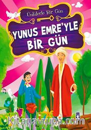 Yunus Emre'yle Bir Gün