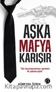 Aşka Mafya Karışır