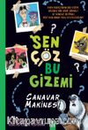 Sen Çöz Bu Gizemi - Canavar Makinesi
