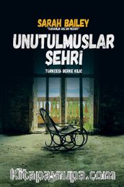 Unutulmuşlar Şehri