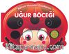 Benim Hayvan Dostlarım - Uğur Böceği