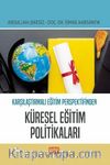 Karşılaştırmalı Eğitim Perspektifinden Küresel Eğitim Politikaları