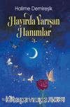 Hayırda Yarışan Hanımlar 1