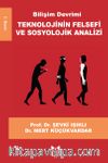 Bilişim Devrimi & Teknolojinin Felsefi ve Sosyolojik Analizi