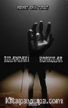 Zulamdaki Korkular