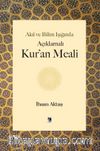 Akıl ve Bilim Işığında Açıklamalı Kur’an Meali
