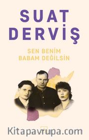 Sen Benim Babam Değilsin