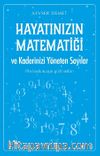 Hayatınızın Matematiği ve Kaderinizi Yöneten Sayılar
