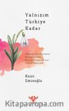 Yalnızım Türkiye Kadar