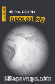 İdeolojisiz