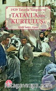 1929 Tatavla Yangını ve Tatavla’nın Kurtuluş'u