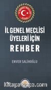 İl Genel Meclisi Üyeleri İçin Rehber