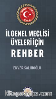 İl Genel Meclisi Üyeleri İçin Rehber