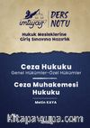 İmtiyaz HMGS Ders Notları Ceza Hukuku & Ceza Muhakemesi Hukuku