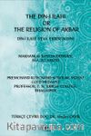 The Din-i İlahi  Or  The Religion Of Akbar Din-i İlahi  Veya  Ekber’in Dini