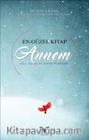 En Güzel Kitap Annem & Aile, İnsan Ve Hayat Öyküleri